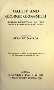 Gaiety and George Grossmith by Stanley Naylor