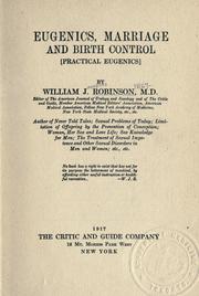 Cover of: Eugenics, marriage and birth control: (practical eugenics)