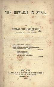 Cover of: The Howadji in Syria by George William Curtis
