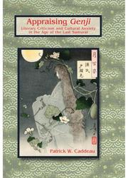 Cover of: Appraising Genji by Patrick W. Caddeau