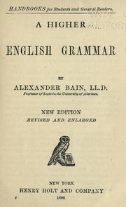 Cover of: A higher English grammar