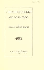The quiet singer by Towne, Charles Hanson