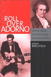 Cover of: Roll over Adorno: critical theory, popular culture, audiovisual media