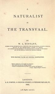 Cover of: A naturalist in the Transvaal. by William Lucas Distant, William Lucas Distant