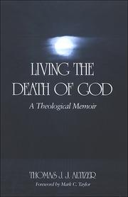 Cover of: Living the death of God: a theological memoir