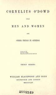 Cover of: Cornelius O'Dowd upon men and women and other things in general. by Charles James Lever