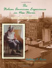 The Italian American experience in New Haven by Anthony V. Riccio