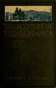 Cover of: The mystery of the barranca by Herman Whitaker, Herman Whitaker