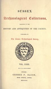 Cover of: Sussex archaeological collections relating to the history and antiquities of the county.