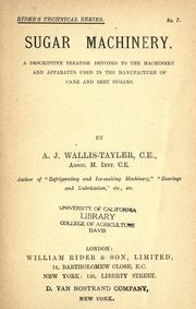 Sugar machinery by A. J. Wallis-Tayler