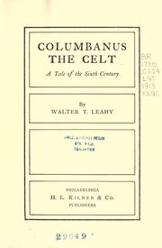 Cover of: Columbanus, the Celt by Walter T. Leahy