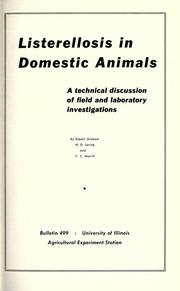 Cover of: Listerellosis in domestic animals: a technical discussion of field and laboratory investigations