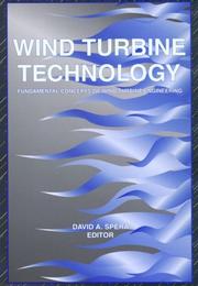 Cover of: Wind Turbine Technology: Fundamental Concepts of Wind Turbine Engineering