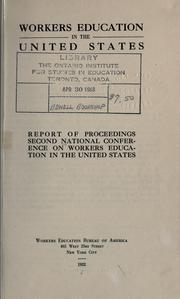 Cover of: Workers education in the United States by National Conference on Workers Education in the United States (2nd 1922 New York, N.Y.)