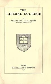 Cover of: The liberal college. by Meiklejohn, Alexander