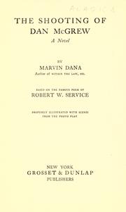 Cover of: The shooting of Dan McGrew by Marvin Dana