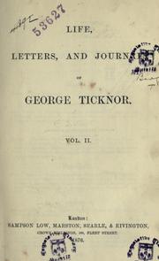 Cover of: Life, letters, and journals of George Ticknor. by George Ticknor