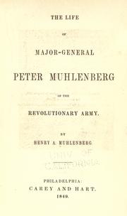 Cover of: life of Major-General Peter Muhlenberg: of the revolutionary army.