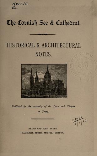 The Cornish See [and] Cathedral by published by the authority of the Dean and Chapter of Truro.