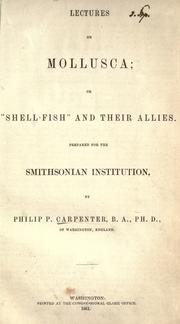 Cover of: Lectures on Mollusca: or, "Shell-fish" and their allies.