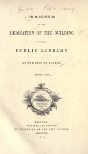 Cover of: Proceedings at the dedication of the building for the Public library of the city of Boston.: January 1, 1858.