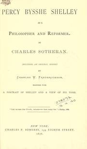Cover of: Percy Bysshe Shelley as a philosopher and reformer. by Charles Sotheran