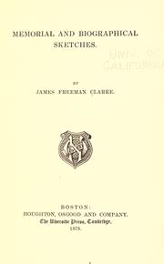 Cover of: Memorial and biographical sketches by James Freeman Clarke