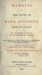 Mémoires sur la vie privée de Marie-Antoinette by Campan Mme