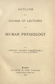 Cover of: Outline of a course of lectures on human physiology.