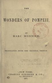 Cover of: The wonders of Pompeii. by Monnier, Marc, Marc Monnier, Monnier, Marc