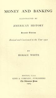 Cover of: Money and banking by Horace White, Horace White