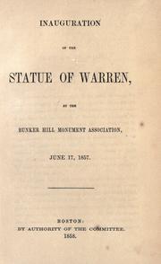 Cover of: Inauguration of the statue of Warren by Bunker Hill Monument Association., Bunker Hill Monument Association.