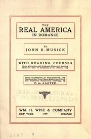Cover of: The real America in romance, with reading courses: being a complete and authentic history of America from the time of Columbus to the present day