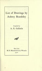 Cover of: List of drawings by Aubrey Beardsley by A. E. Gallatin