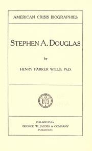 Cover of: Stephen A. Douglas by Henry Parker Willis, Henry Parker Willis