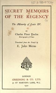 Cover of: Secret memoirs of the regency: the minority of Louis XV