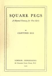 Cover of: Square pegs by Clifford Bax