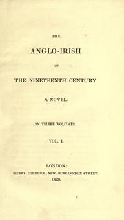 Cover of: The Anglo-Irish of the nineteenth century. by John Banim, John Banim