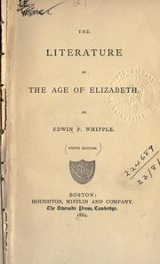 Cover of: The literature of the age of Elizabeth. by Edwin Percy Whipple