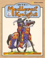 Cover of: How to be a medieval knight