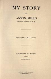 Cover of: My story by Anson Mills, Anson Mills