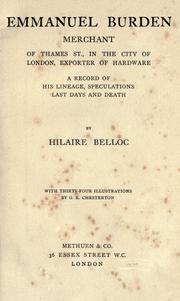 Cover of: Emmanuel Burden, merchant, of Thames St., in the city of London, exporter of hardware: a record of his lineage, speculations, last days and death