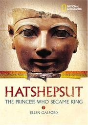 Cover of: World History Biographies: Hatshepsut: The Princess Who Became King (NG World History Biographies)