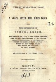 Thirty years from home, or A voice from the main deck by Samuel Leech, Samuel Leeche
