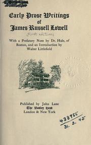 Cover of: Early prose writings, with a prefactory note by Dr. Hale, of Boston, and an introd. by Walter Littlefield.