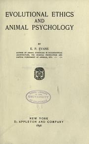 Evolutional ethics and animal psychology by E. P. Evans
