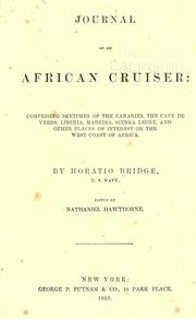 Cover of: Journal of an African cruiser: comprising sketches of the Canaries, the Cape de Verds, Liberia, Madeira, Sierra Leone, and other places of interest on the west coast of Africa.