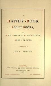 A handy-book about books by Power, John