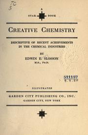 Creative chemistry by Slosson, Edwin Emery