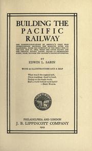 Cover of: Building the Pacific railway by Edwin Legrand Sabin